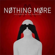 Who We Are - Nothing More