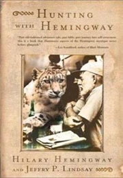 Hunting With Hemingway (Hilary Hemingway & Jeff Lindsay)