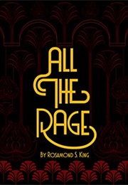 All the Rage (Rosamund S. King)