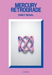 Mercury Retrograde (Emily Segal)