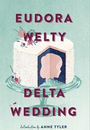 Delta Wedding (Eudora Welty)