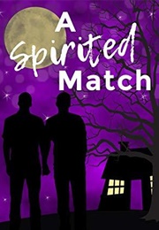 A Spirited Match (Jill Wexler)