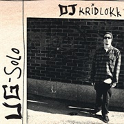 DJ Kridlokk - UG-Solo
