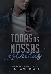Todas as Nossas Estrelas (Tatiane Biasi)