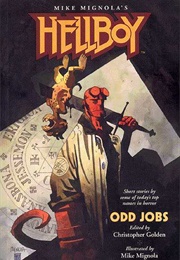 Hellboy: Odd Jobs (Anthology) (Mike Mignola; Various)