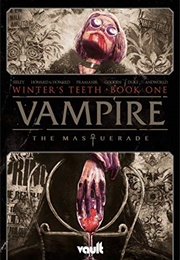 Vampire: The Masquerade Volume 1: Winter's Teeth (Tim Seeley)