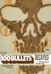 100 Bullets, Vol. 10: Decayed (Brian Azzarello)