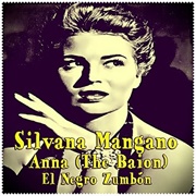 Anna (The Baion) - Silvana Mangano