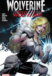 Wolverine: The Daughter of Wolverine (Marvel Comics Presents 2019; #1-9)