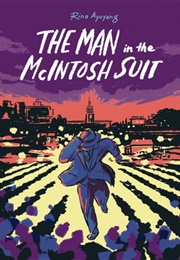 The Man in the McIntosh Suit (Rina Ayuyang)