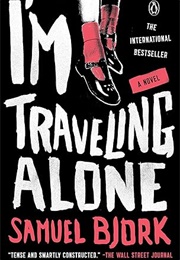 I'm Traveling Alone (Samuel Bjørk)