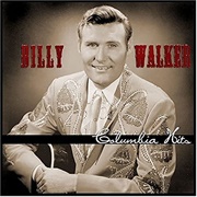Billy Walker - Columbia Hits