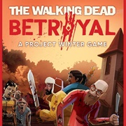 The Walking Dead: Betrayal