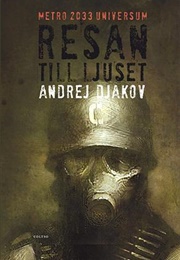 Resan Till Ljuset (Andrej Djakov)