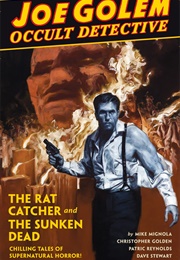 The Rat Catcher and the Sunken Dead (Mike Mignola)