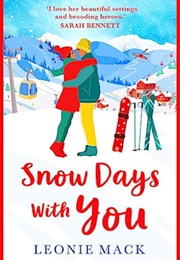 Snow Days With You (Leonie MacK)