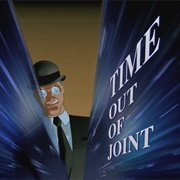 Time Out of Joint