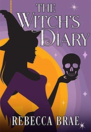 The Witch's Diary (Rebecca Brae)