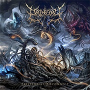 Organectomy - Existential Disconnect