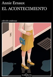 El Acontecimiento (Annie Ernaux)