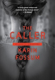 The Caller (Karin Fossum)