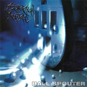 Alienation Mental - Ball Spouter (2002)