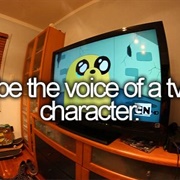 Be the Voice of a TV Character