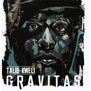 Talib Kweli - Gravitas