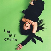 I'm Not Crying - Alex Porat