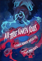 All the Sunken Souls (Various Authors)