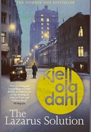 The Lazarus Solution (Kjella Ola Dahl)