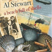 A Beach Full of Shells - Al Stewart