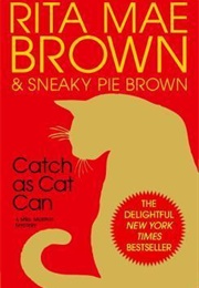 Cat as Cat Can (Rita Mae Brown)