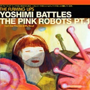 Yoshimi Battles the Pink Robotspt. 1 - The Flaming Lips