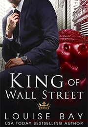 King of Wall Street (Louise Bay)