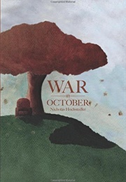 War in October (Nicholas Hochstedler)