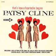 That&#39;s How a Heartache Begins (Patsy Cline, 1964)