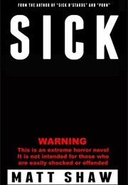 Sick (Matt Shaw)