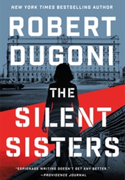 The Silent Sisters (Robert Dugoni)