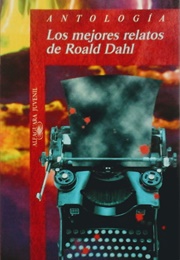 Los Mejores Relatos (Roald Dahl)