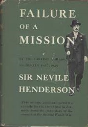 Failure of a Mission (Sir Nevile Henderson)