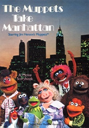 The Muppets Take Manhattan (Danny Abelson)