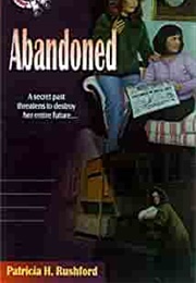 Abandoned (Patricia H. Rushford)