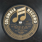 In the Heart of the City That Has No Heart - Henry Burr