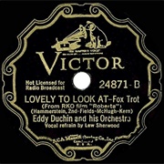 Lovely to Look at - Eddy Duchin