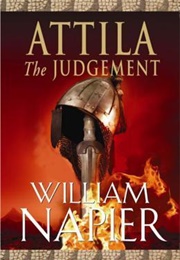 Attila: The Judgement (William Napier)