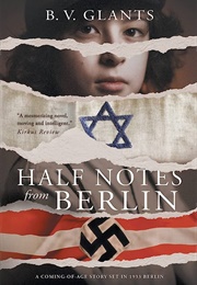 Half Notes From Berlin (B.V. Glants)