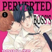 Perverted Boss's Private Porno