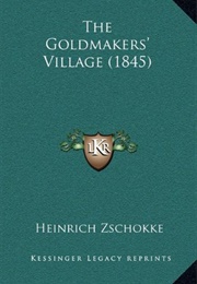 The Town of the Goldmaker (Johann Zschokke)