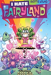 I Hate Fairyland Vol. 3 (Skottie Young)